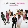 martin solveig   jealousy